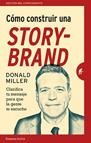 como construir una storybrand donald miller
