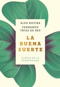 la buena suerte alex rovira