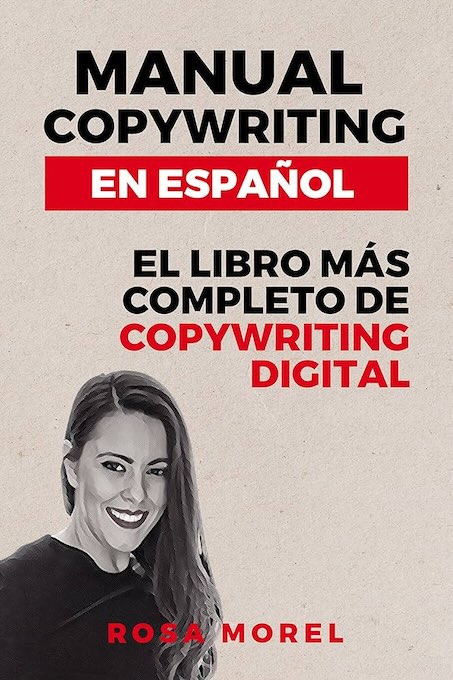 Manual del Copywriting Web en Español Rosa Morel